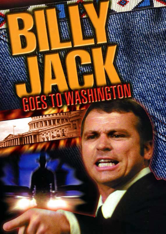 Billy Jack Goes to Washington