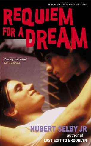 Requiem for a Dream: A Novel