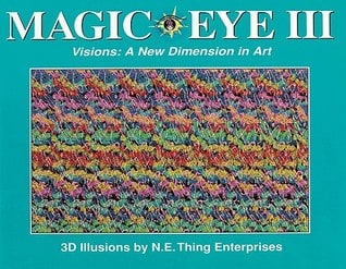 Magic Eye 3: Visions A New Dimension in Art