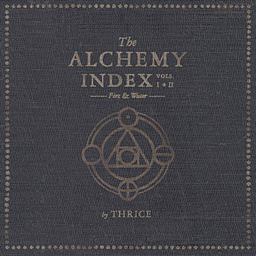The Alchemy Index, Vols. 1 & 2: Fire & Water The Alchemy Index, Vols. 1 & 2: Fire & Water