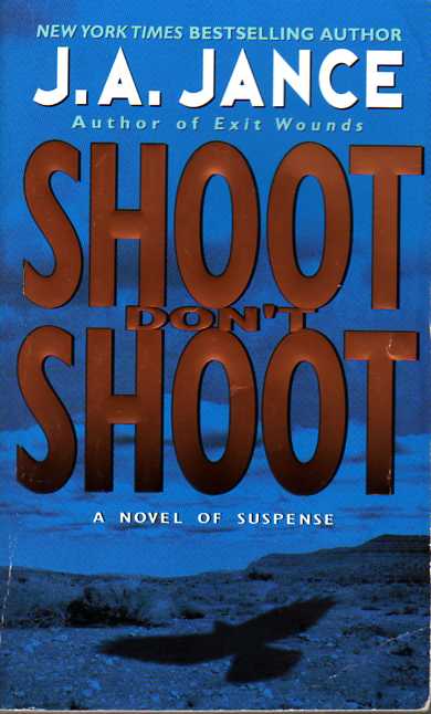 Shoot/Don't Shoot (Joanna Brady Mysteries, Book 3)