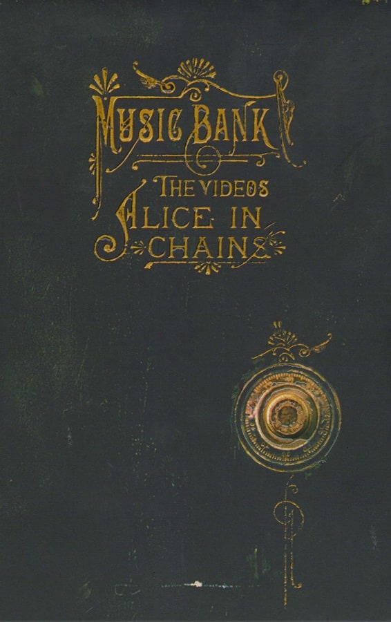 Alice in Chains: Music Bank - The Videos