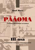 Pääoma. 3. osa. Kapitalistisen tuotannon kokonaisprosessi