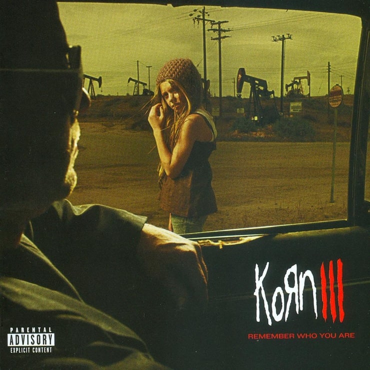 Korn III - Remember Who You Are