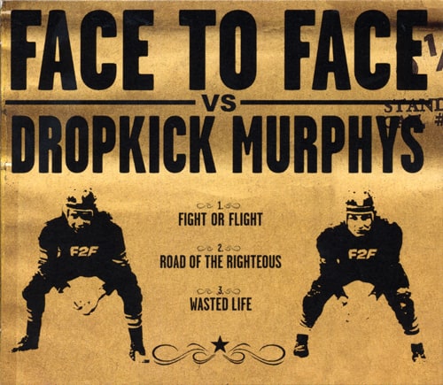 Face To Face/Dropkick Murphys