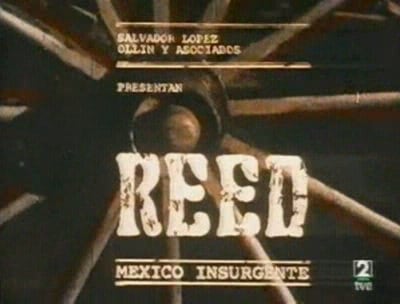 Reed, México insurgente