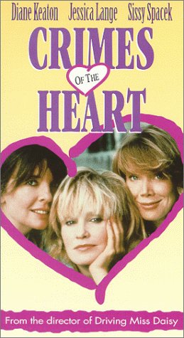 Crimes of the Heart Crimes of the Heart