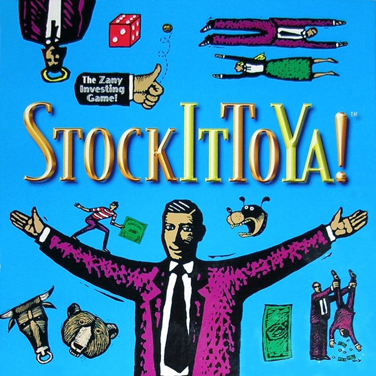 Stock It To Ya!: The Zany Investing Game!