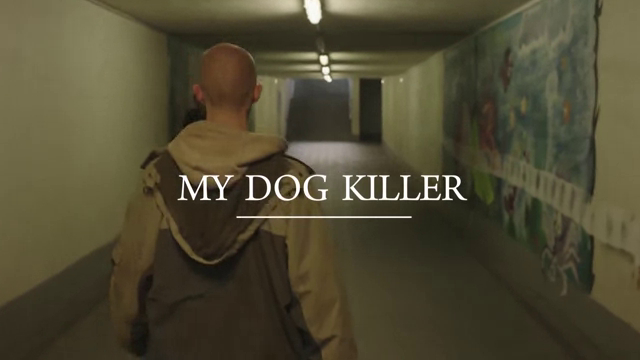 My Dog Killer My Dog Killer