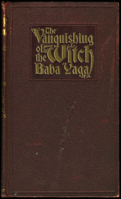 The Vanquishing of the Witch Baba Yaga