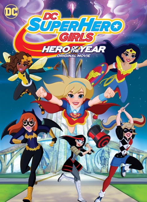 DC Super Hero Girls: Hero of the Year (2016) DC Super Hero Girls: Hero of the Year (2016)