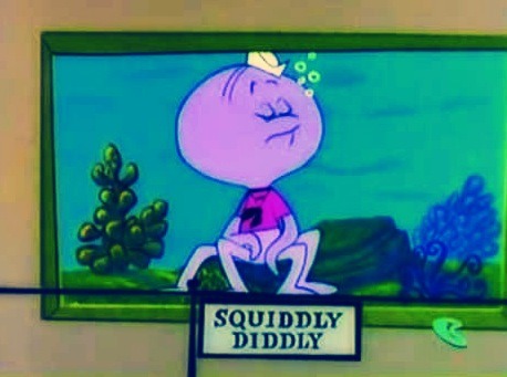 Squiddly Diddly Squiddly Diddly