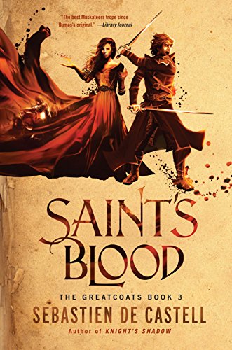 Saint's Blood (The Greatcoats Book 3)