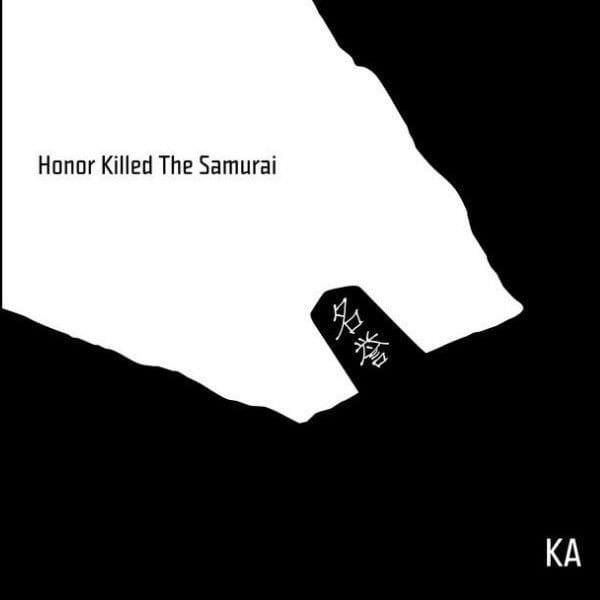 Honor Killed The Samurai