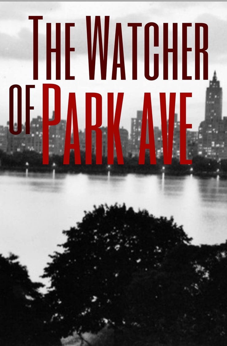 The Watcher of Park Avenue