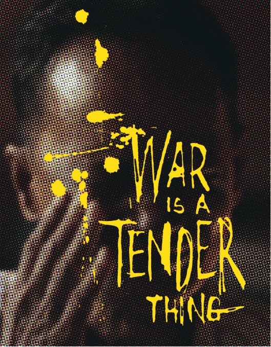 War Is a Tender Thing