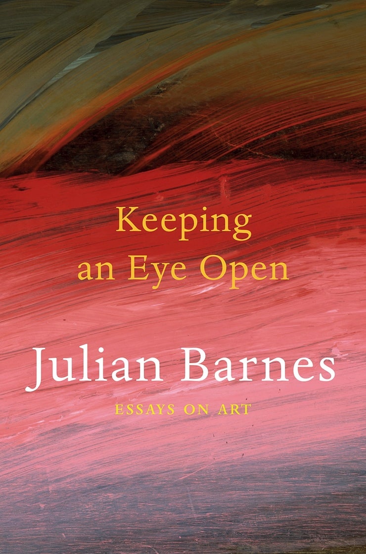 Keeping an Eye Open: Essays on Art