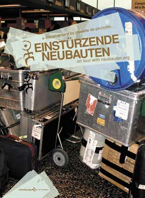 Einstürzende Neubauten: On Tour With neubauten.org