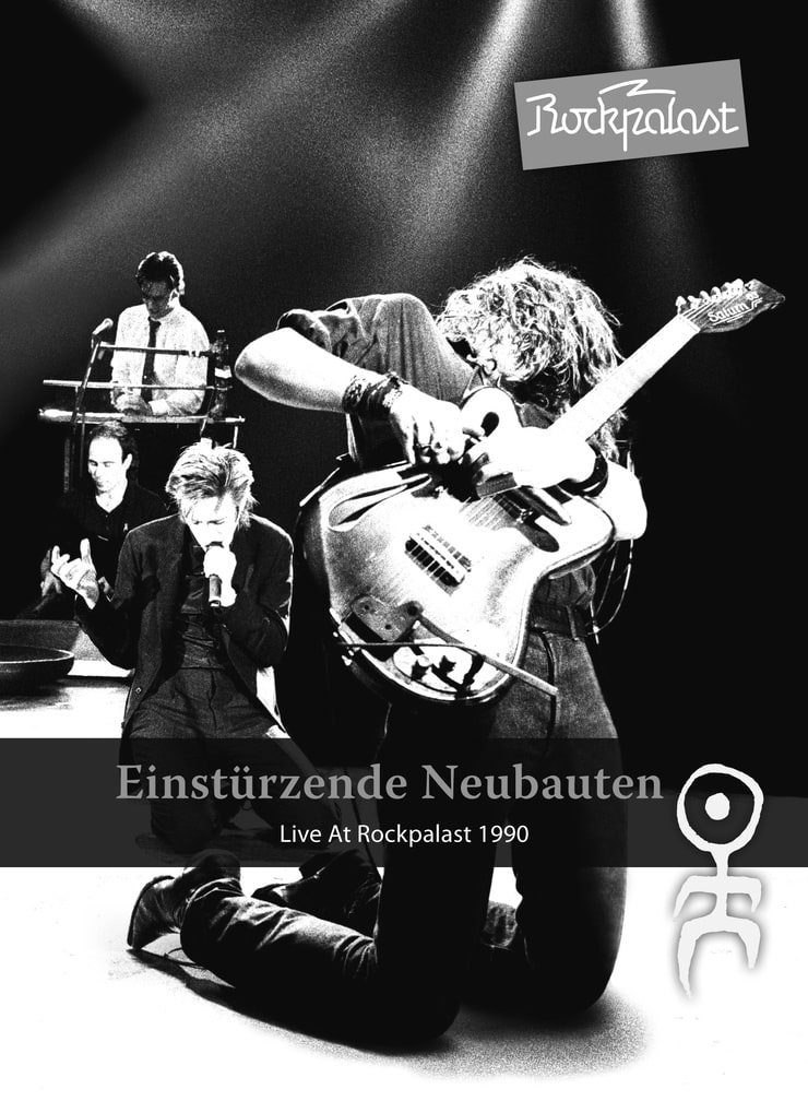 Einstürzende Neubauten: Live at Rockpalast