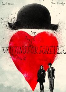 Waiting for Forever