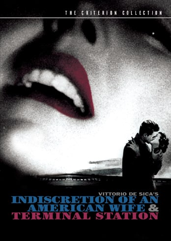 Indiscretion of an American Wife / Terminal Station - Criterion Collection
