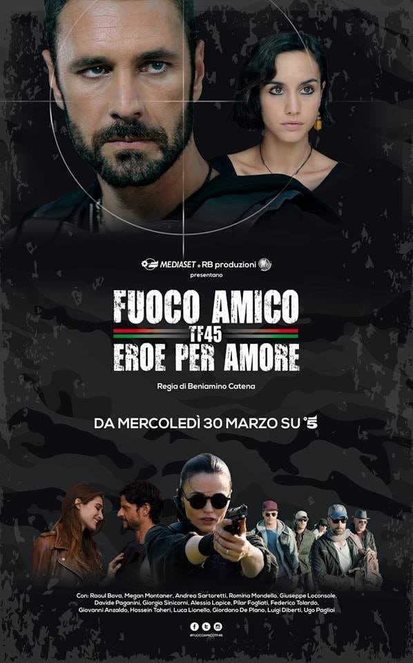 Fuoco amico: Tf45 - Eroe per amore