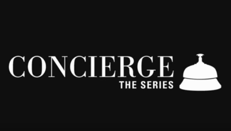 Concierge: The Series