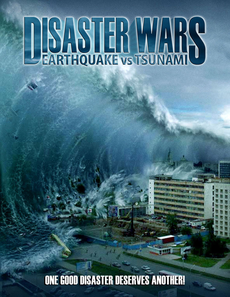 Disaster Wars: Earthquake vs. Tsunami