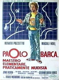 Paolo Barca, maestro elementare, praticamente nudista