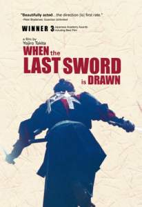 When the Last Sword Is Drawn (2002)