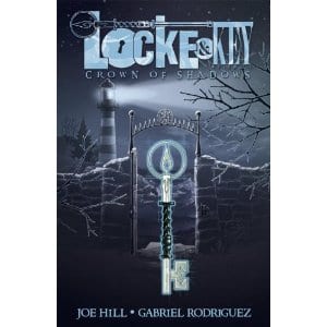 Locke & Key, Volume 3: Crown of Shadows (Locke & Key)
