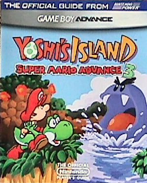 Yoshi's Island: Super Mario Advance 3 Official Nintendo Player's Guide