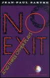 No Exit and Three Other Plays No Exit and Three Other Plays