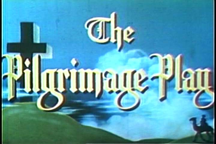 The Pilgrimage Play