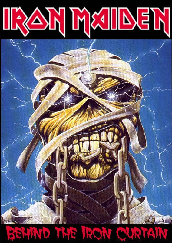 Iron Maiden: Behind the Iron Curtains