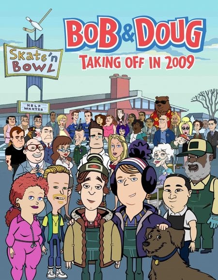 The Animated Adventures of Bob  Doug McKenzie