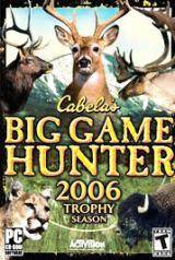 Cabela's Big Game Hunter 2006: Trophy Season
