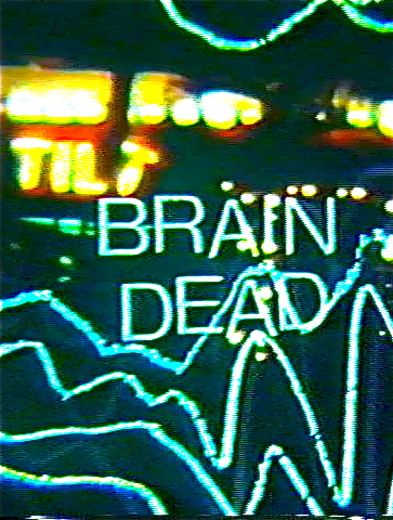 Braindead