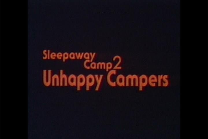 Sleepaway Camp II: Unhappy Campers