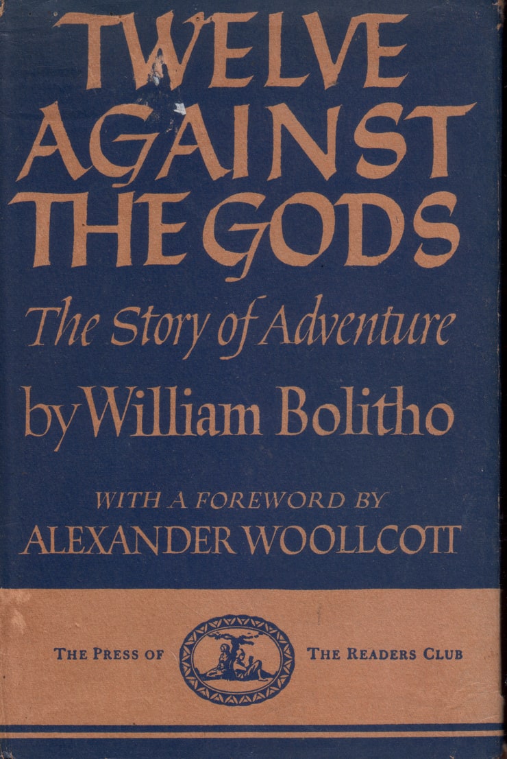 Twelve against the gods: The story of adventure