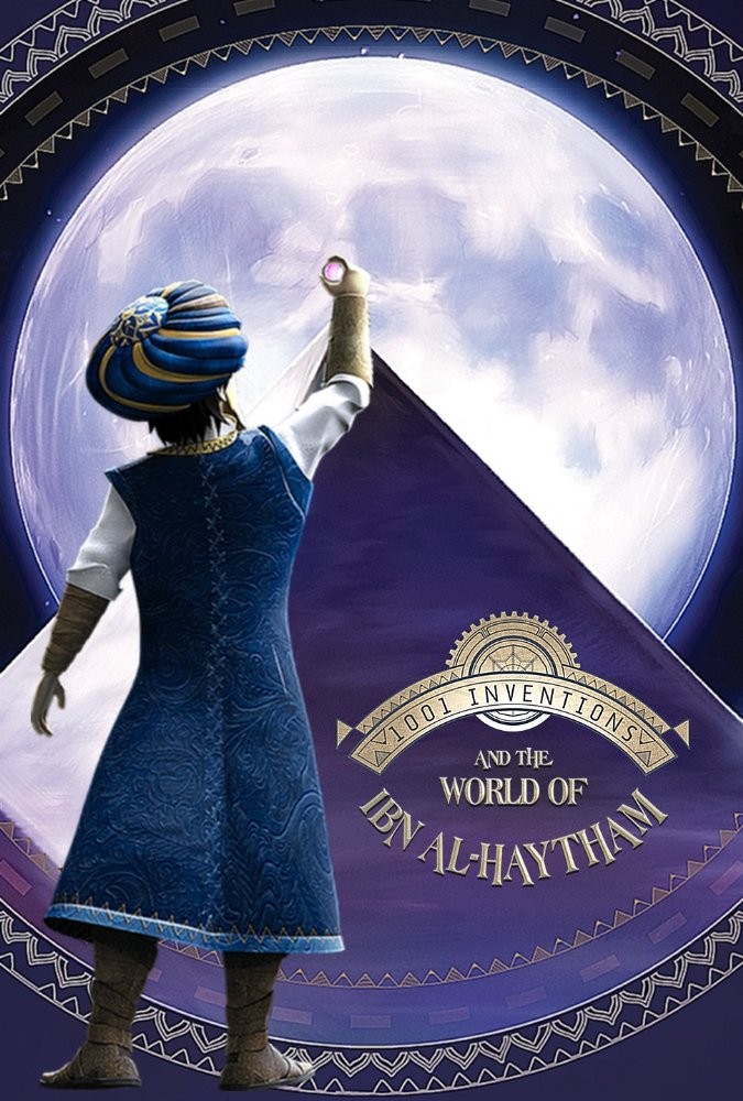 1001 Inventions and the World of Ibn Al-Haytham 1001 Inventions and the World of Ibn Al-Haytham