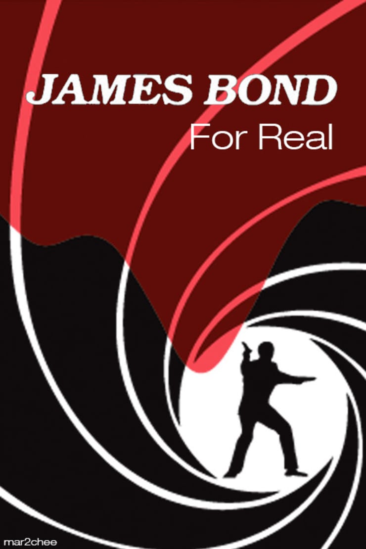 James Bond: For Real