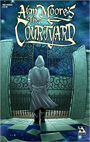Alan Moore's The Courtyard (Color Edition)