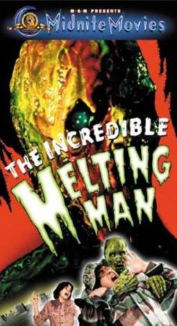 The Incredible Melting Man The Incredible Melting Man