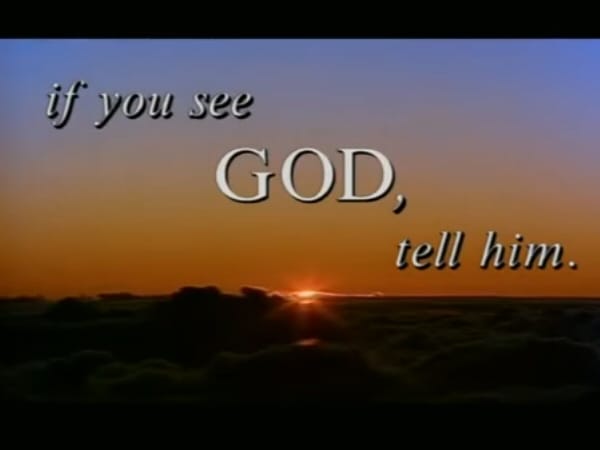 If You See God, Tell Him