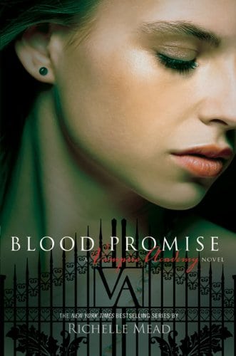 Blood Promise (Vampire Academy #4) 