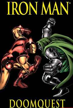 Iron Man vs. Doctor Doom: Doomquest (Marvel Premiere Classic)