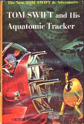 Tom Swift and His Aquatomic Tracker