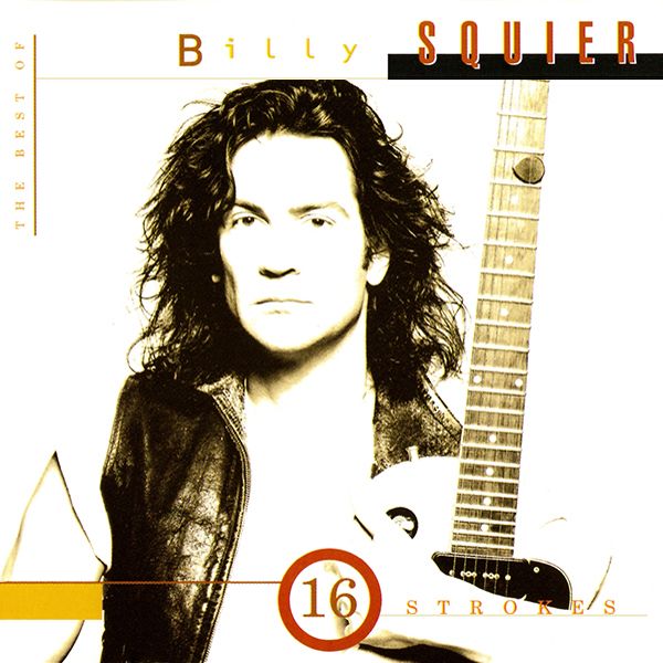 16 Strokes: The Best of Billy Squier