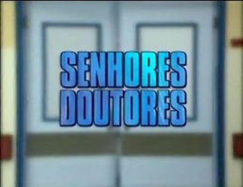 Senhores Doutores